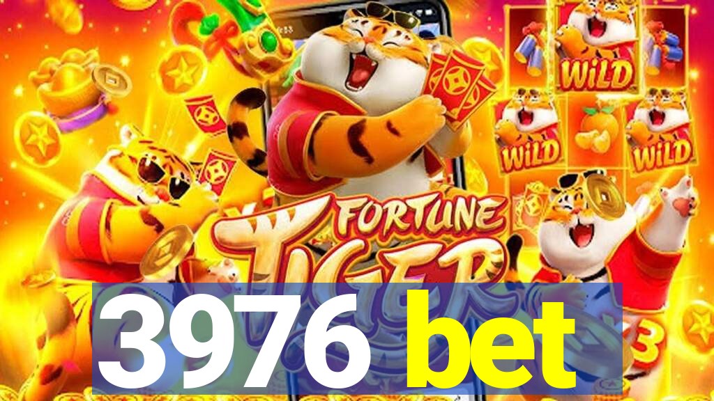 3976 bet